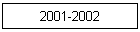 2001-2002